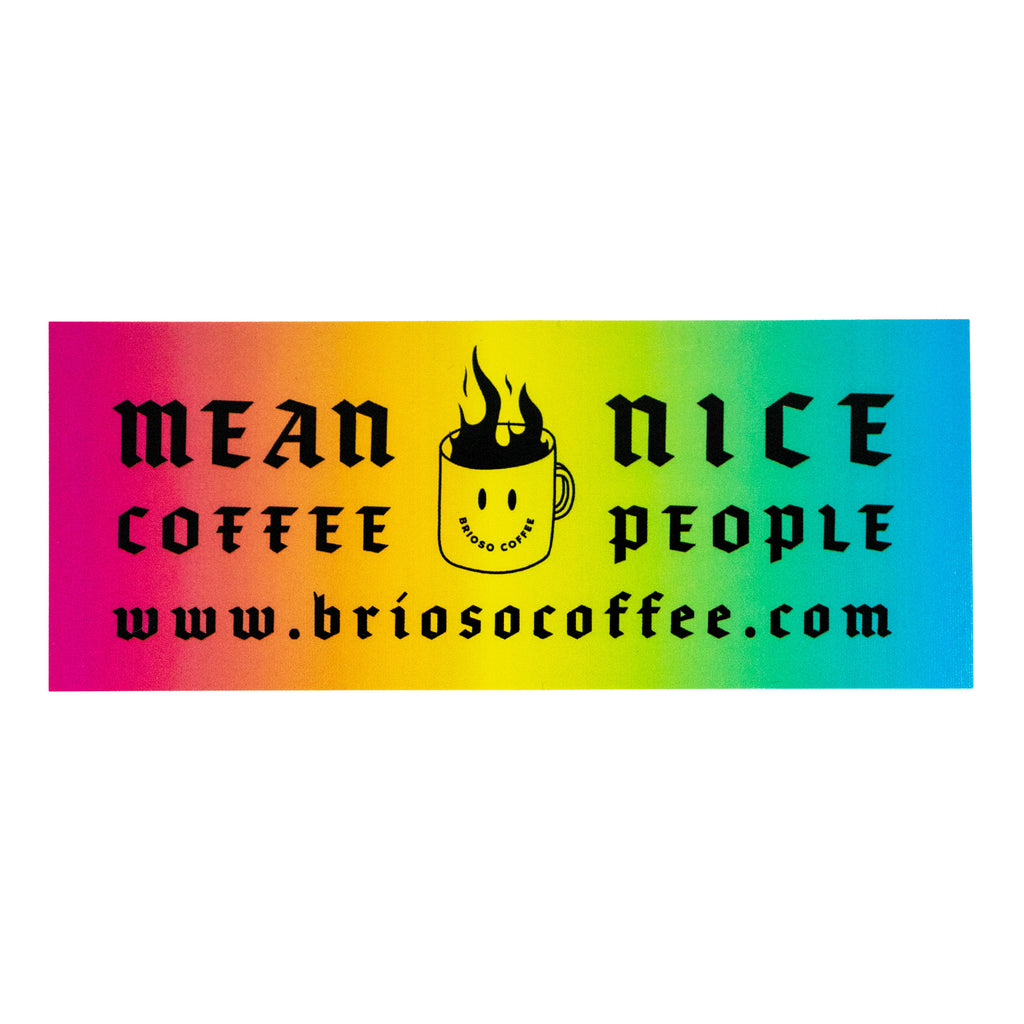 Mean Coffee Nice People Bumper Stickers